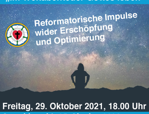 Evangelisches Forum: Reformation heute Freitag, 29. Oktober 2021, 18.00 Uhr
